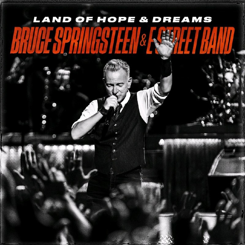 BruceSpringsteen-LandOfHope&Dreams（LiveinManchester,May14,2025） 音乐