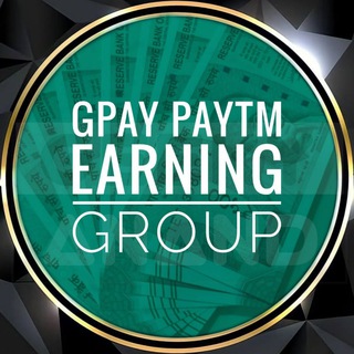 Gpay Paytm Earning Channel Telegram Group Link