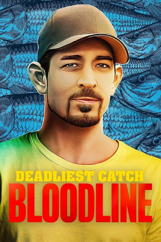 恶海捕蟹记:血脉篇 第二季 Deadliest Catch Bloodline Season 2 高清资源 阿里云盘下载