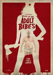 成人婴儿的进攻 / Attack of the Adult Babies [中英双字][超清][英国][2017][免费在线观看][夸克网盘]
