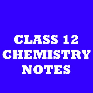 Class 12th chemistry notes Telegram Group Link