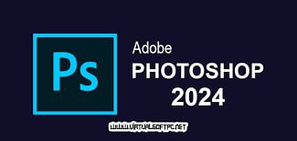 AdobePhotoshop2024破解版