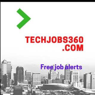 www.techjobs360.com-FREE JOB ALERTS Telegram Group Link