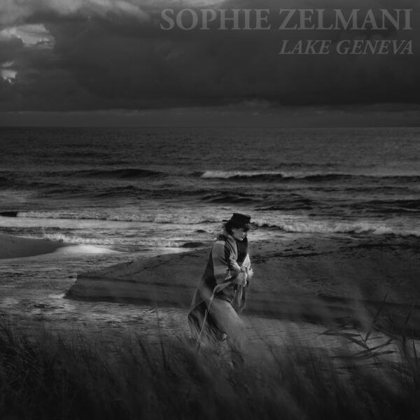 SophieZelmani-LakeGeneva（2025）